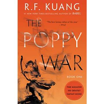 The Poppy War: A Novel (The Poppy War, 1)