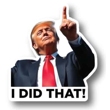 I Did That Tariff Donald Trump Meme Sticker Outdoor Waterproof Sticker Pack - 100 Die Cut Decals Political Humor