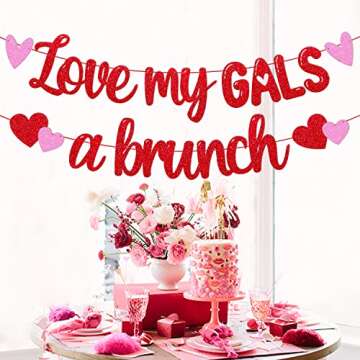 Love My Gals A Brunch Banner Happy Galentines Day Party Decorations for Girlfriends Girly Gatherings Lover Bridal Shower Valentines Day Romantic Party Decorations