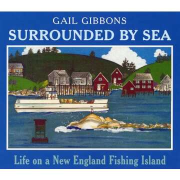 Surrounded By Sea: Life on a New England Fishing Island