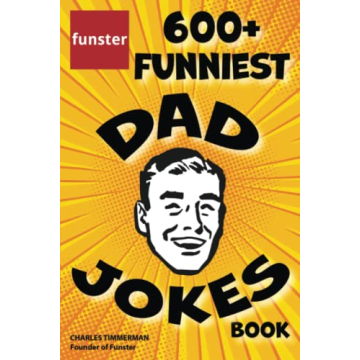 Funster 600+ Funniest Dad Jokes Book for Family Laughs