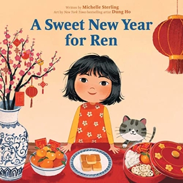 A Sweet New Year for Ren: A Vibrant Celebration of Family and Culture
