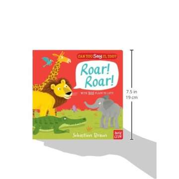 Can You Say It, Too? Roar! Roar! – A Fun-Filled Animal Sounds Adventure Book