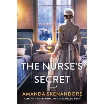The Nurse's Secret: A Thrilling Historical Novel of the Dark Side of Gilded Age New York City