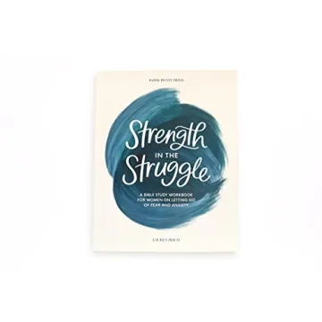 Strength in the Struggle Bible Study Workbook for Women