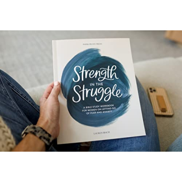 Strength in the Struggle Bible Study Workbook for Women