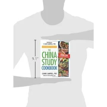 The China Study Cookbook: Over 120 Whole Food, Plant-Based Recipes
