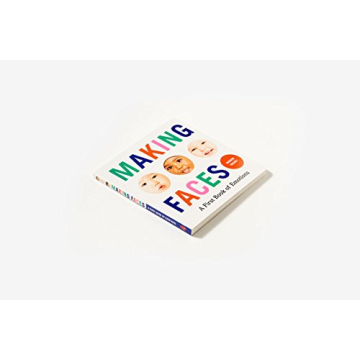 Making Faces: A First Book of Emotions for Infants