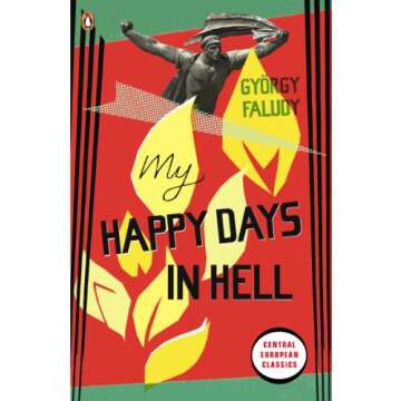 My Happy Days In Hell (Penguin Modern Classics)
