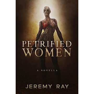 Petrified Women: A Horror Thriller Novella - A Chilling Tale of Mystery and Fear