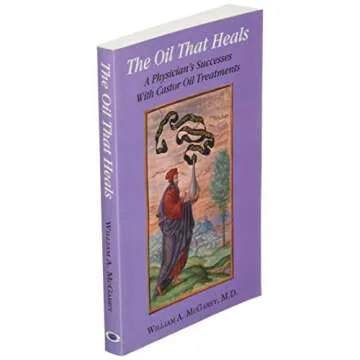 The Oil That Heals Insights on Castor Oil Treatments