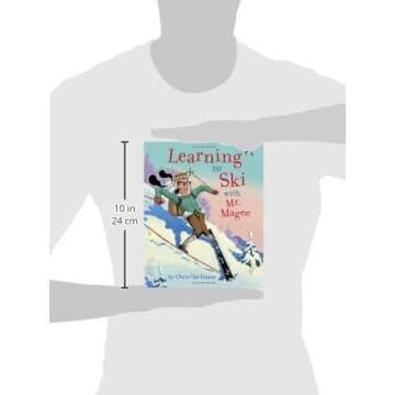 Learning to Ski with Mr. Magee: (Read Aloud Books, Series Books for Kids, Books for Early Readers)