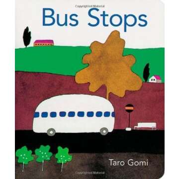 Bus Stops by Gomi, Taro (2013) Board Book - Vibrant Exploration for Little Readers