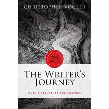 The Writer's Journey - 25th Anniversary Edition: Mythic Structure for Writers