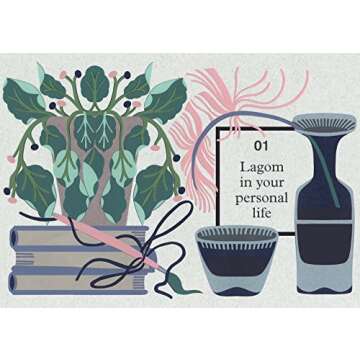Lagom: Not Too Little, Not Too Much: The Swedish Art of Living a Balanced, Happy Life