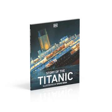Story of the Titanic (DK Panorama)