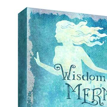 Wisdom From A Mermaid Canvas Art for Nautical Decor