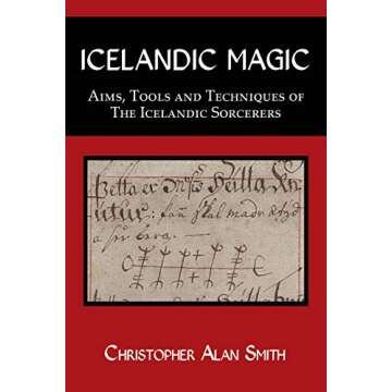 Icelandic Magic: A Comprehensive Guide to Sorcerers' Tools and Techniques