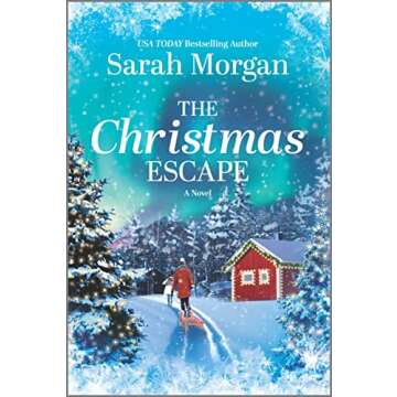 The Christmas Escape: A Captivating Tale of Friendship, Festive Season, and Risking it All Under the...