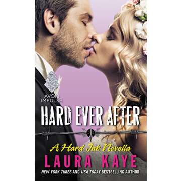 Hard Ever After: A Hard Ink Novella