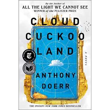 Cloud Cuckoo Land: A Novel - A Literary Masterpiece Across Dimensions