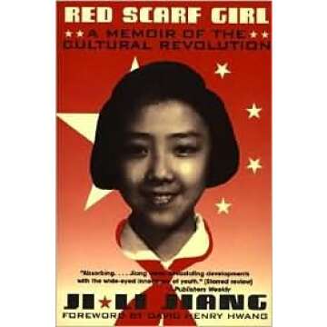 Red Scarf Girl: A Memoir of the Cultural Revolution - Inspire Through Resilience and Courage