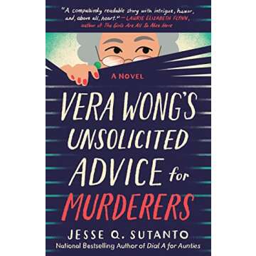 Vera Wong's Unsolicited Advice for Murderers (A Vera Wong Novel Book 1)