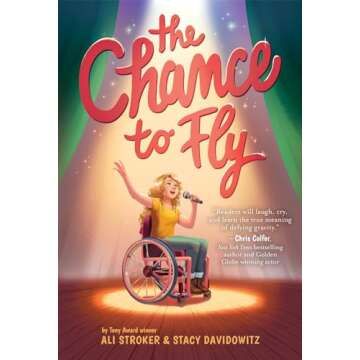 The Chance to Fly (The Chance to Fly #1): A Novel