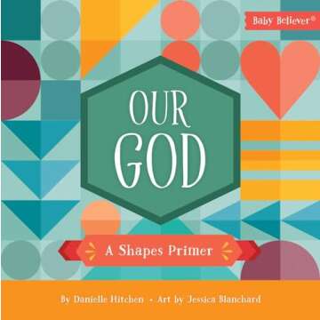 Our God: A Shapes Primer for Christian Learning