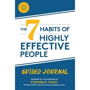 The 7 Habits of Highly Effective People: Guided Journal: (Goals Journal, Self Improvement Book)