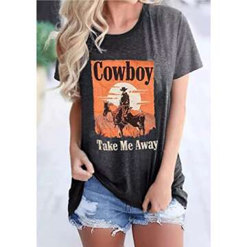 Cowboy Take Me Away T-Shirt for Women Western Cowboy Vintage Graphic Tees Travel Tops (Dark Grey, Small)