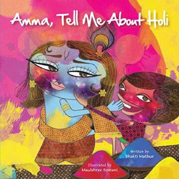 Amma Tell Me About Holi! (Amma Tell Me, 1)
