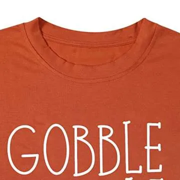 Gobble Gobble Gobble T Shirt for Women Funny Cute Thanksgiving Tshirts Tee Top Funny Cute Sayings T Shirts Tee Orange