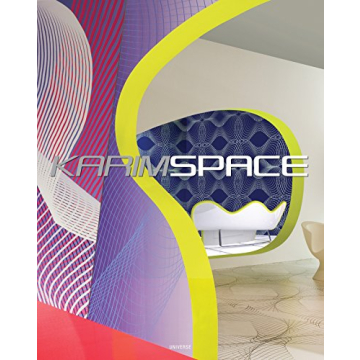 KarimSpace: The Interior Design and Architecture of Karim Rashid - A Visionary Journey