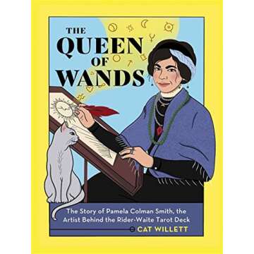 The Queen of Wands: The Story of Pamela Colman Smith, the Artist Behind the Rider-Waite Tarot Deck