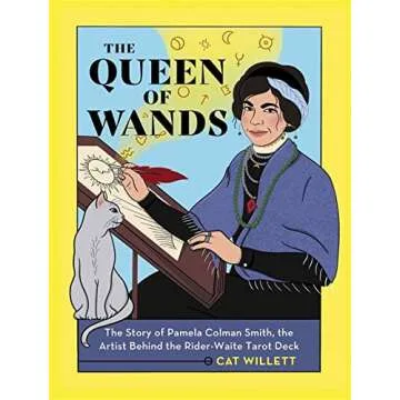 The Queen of Wands: The Story of Pamela Colman Smith, the Artist Behind the Rider-Waite Tarot Deck