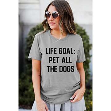 Women Mom Tshirts Life Goal Pet All The Dogs Letter Print Shirts Funny Saying Dog Lover Tee Top