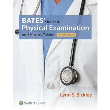 Bates' Guide to Physical Examination Essential Resource