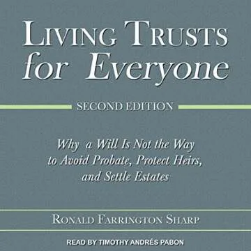Living Trusts for Everyone, Second Edition: Planning for Your Legacy