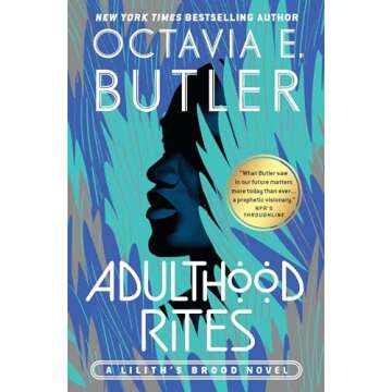 Adulthood Rites (Lilith's Brood, 2) - A Profound Sci-Fi Experience