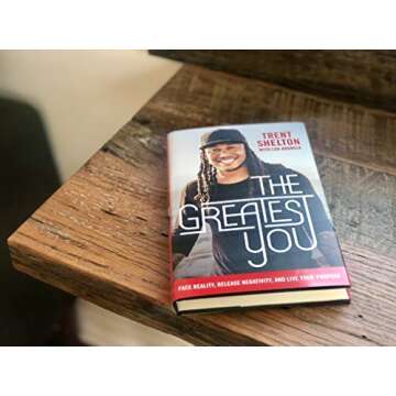 The Greatest You: Face Reality, Release Negativity, and Live Your Purpose