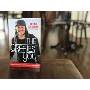 The Greatest You: Face Reality, Release Negativity, and Live Your Purpose