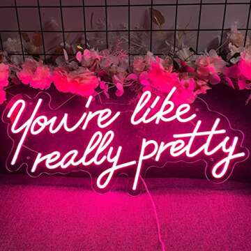 Neon Signs You Are Like Really Pretty-Transparent Acrylic with Dimmers Light Up Lights Signs Indoor Decor Room Wall Led Neon Sign 25.5×11.8 IN Christmas Party Wedding Girl Boy Living Room Office Pink