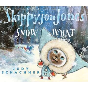 Skippyjon Jones Snow What - Fun Bedtime Adventure Book