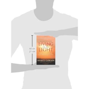 Living in the Light: Follow Your Inner Guidance to Create a New Life and a New World
