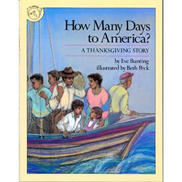 How Many Days to America A Thanksgiving Story for Kids