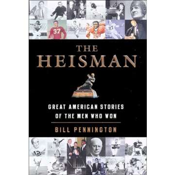 The Heisman: Great American Stories of the Men Who Won