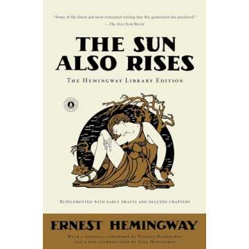 The Sun Also Rises: The Hemingway Library Edition - A Literary Masterpiece