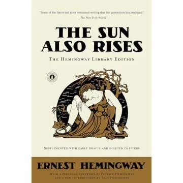 The Sun Also Rises: The Hemingway Library Edition - A Literary Masterpiece
