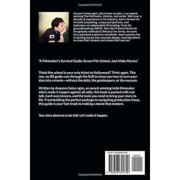 The Only Book You Need to Become a Filmmaker: A Filmmaker’s Survival Guide: Screw Film School, Jus...